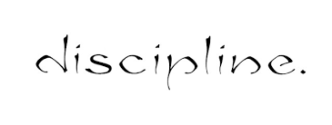 Discipline & Self-Respect